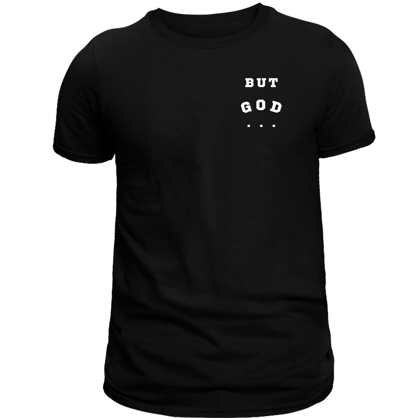 BUT GOD… Tee | Jesus Crew